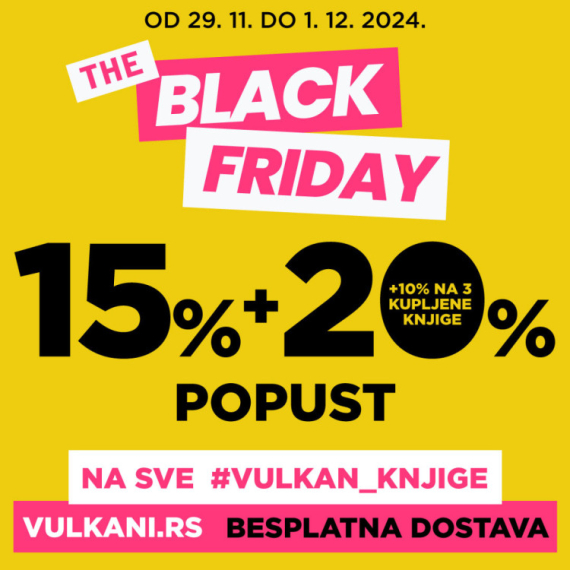 Black Friday popusti na vulkani.rs: 15% + 20% + 10% na sva izdanja: Od 29. novembra do 1. decembra