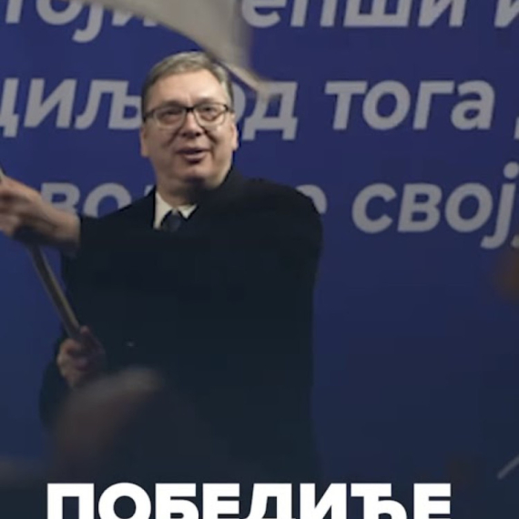 Vučić: Pobediće Srbija VIDEO