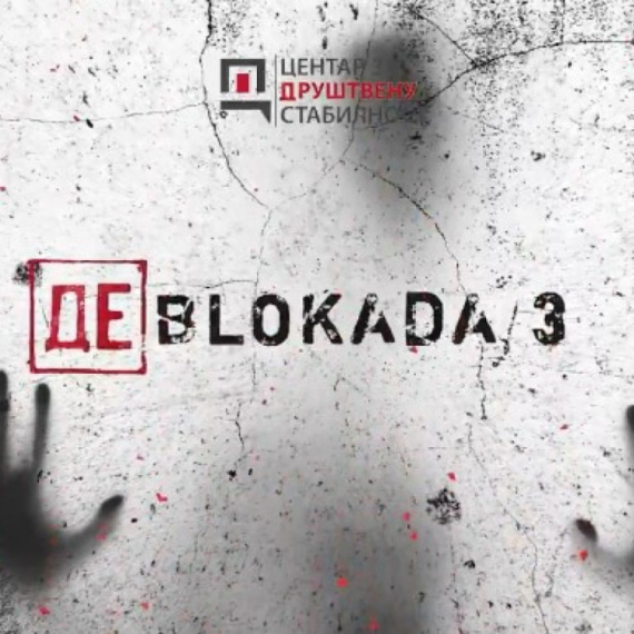 Serijal Centra za društvenu stabilnost "(De)blokada 3" na TV B92 u 16.30 časova