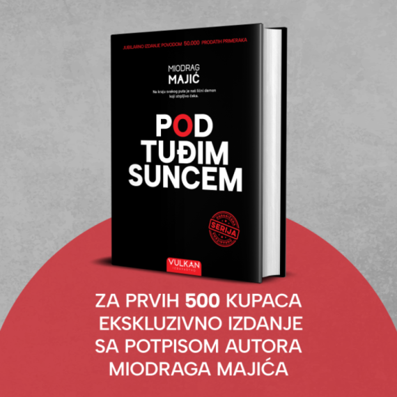 Uskoro stiže ekskluzivno izdanje romana "Pod tuđim suncem"