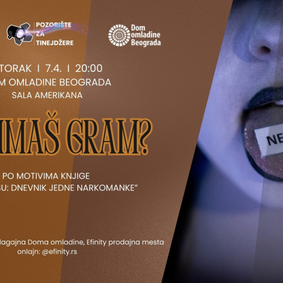 "Je l' imaš gram?"; Edukativna predstava za tinejdžere u Domu omladine Beograda
