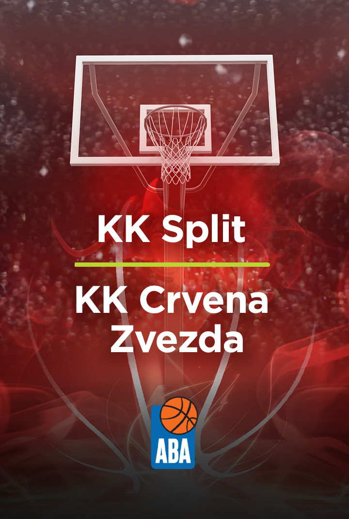 ABA liga, KK Split - KK Crvena Zvezda